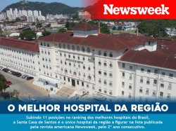 Santa Casa de Santos é o melhor hospital da região, segundo a Newsweek